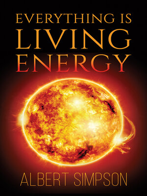 cover image of Everything Is Living Energy